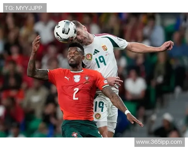 匈牙利与葡萄牙足球对决深度分析及战术解读