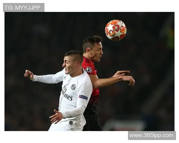 巴黎与曼联次回合精彩对决录像回顾及赛后分析